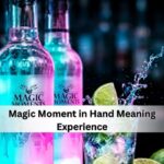 Magic Moment in Hand Meaning Experience