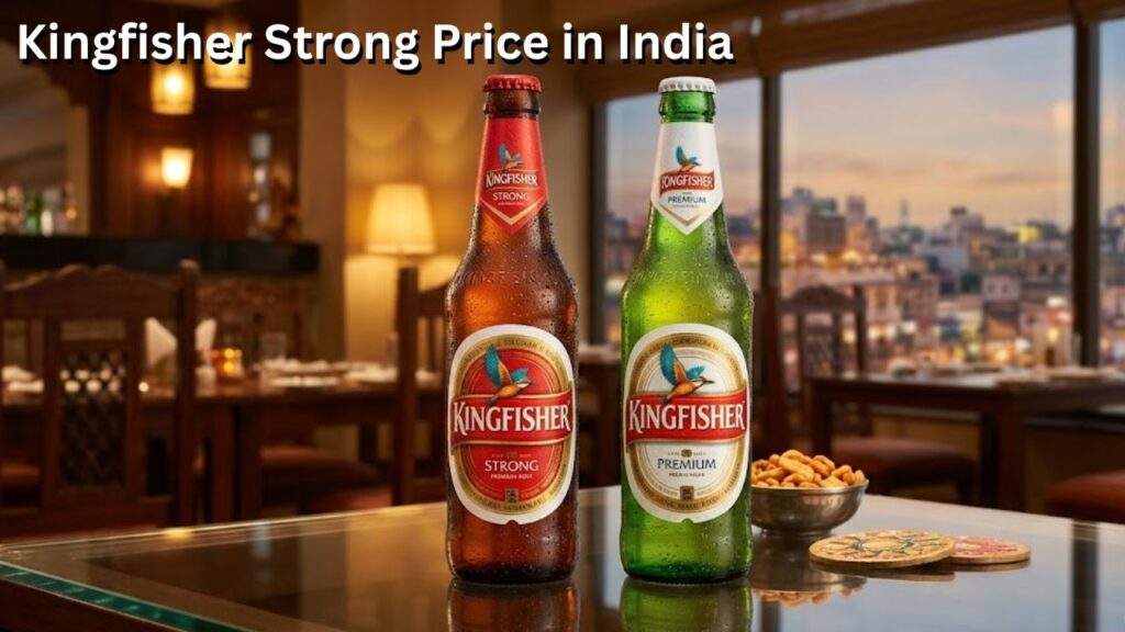 Kingfisher Strong Price in India