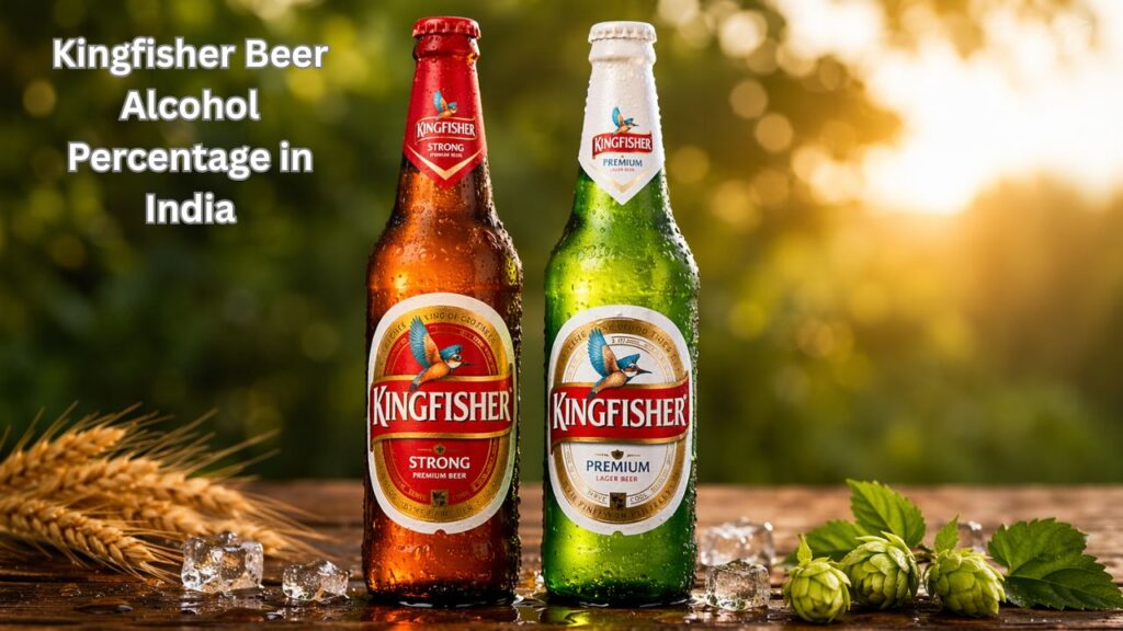 Kingfisher Beer Alcohol Percentage in India